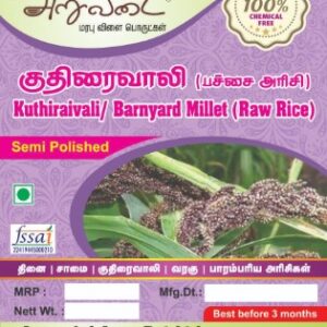 Kuthiravali Rice – a nutritious barnyard millet known for its health benefits and versatility.